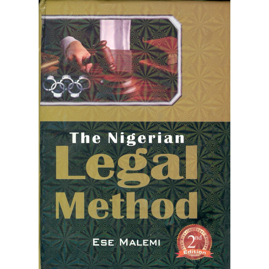 The Nigerian Legal Method 2nd Edition 